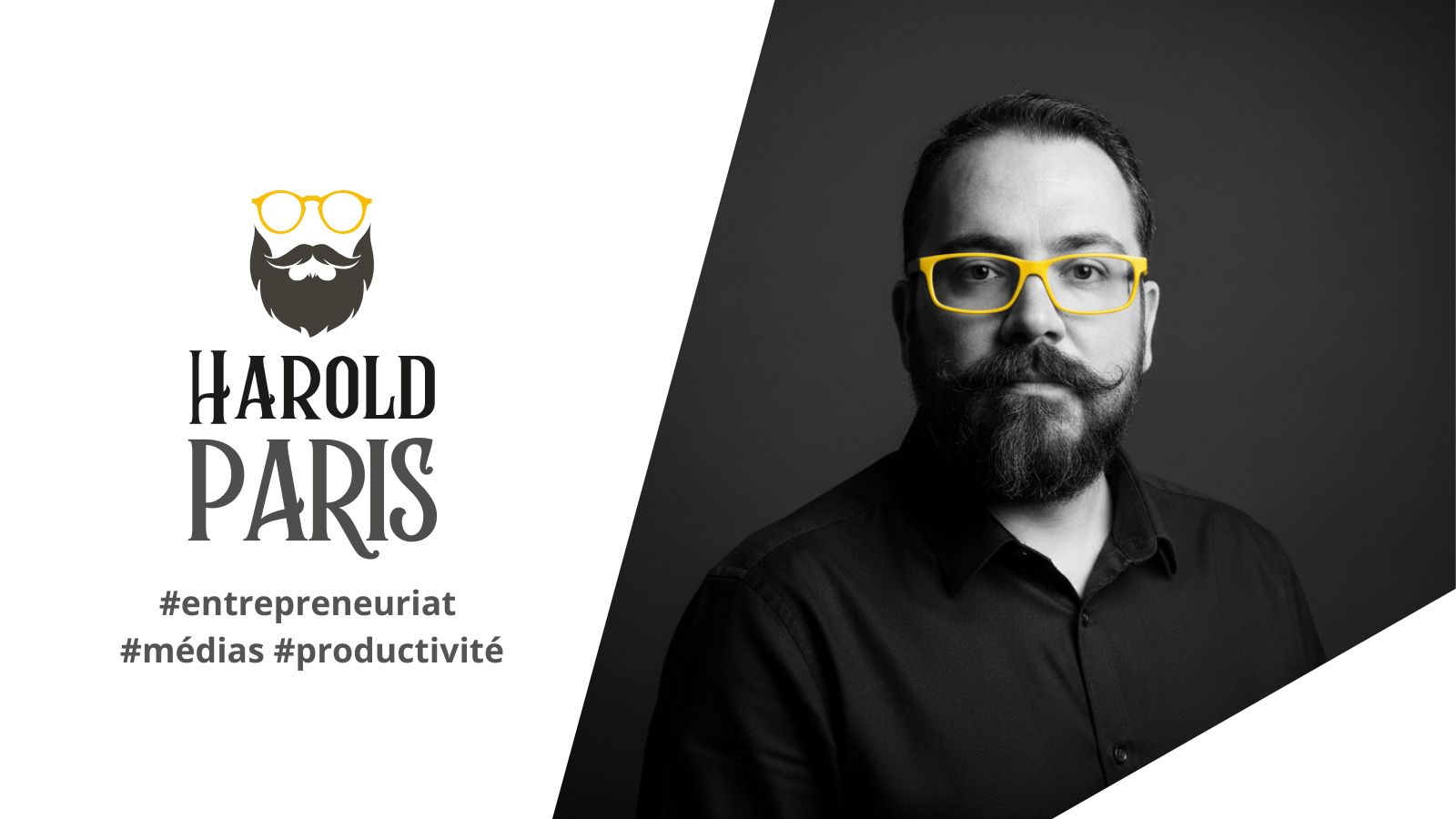 HaroldParis.fr - #entrepreneuriat #médias #productivité